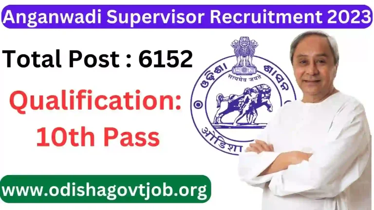 6152 Anganwadi Supervisor Jobs Apply link Available Now : Apply now for Odisha Anganwadi Supervisor Job, Odisha Govt Job