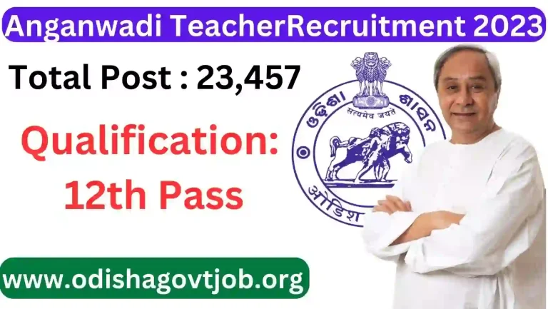 Odisha Anganwadi Teacher Recruitment 2023 : Apply online for 23457 Anganwadi Teacher Jobs, Anganwadi free Jobs alert