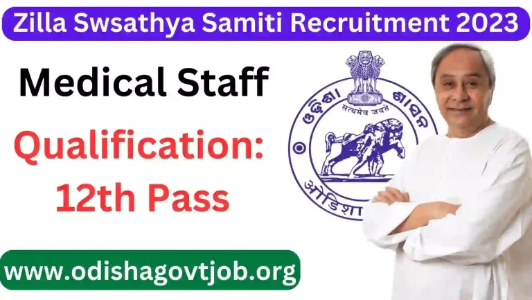 Odisha Zilla Swasthya Samiti Recruitment 2023- Apply online for Various Medical Staff Vacancies, Appply link Available now