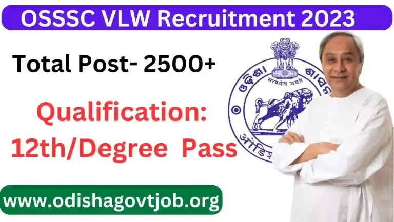 [Apply now]OSSSC VLW Recruitment 2023 Apply for 2500+ VLW Jobs in Odisha, Odisha VLW apply link Available now