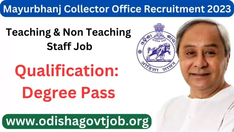 Mayurbhanj Collector Office Recruitment 2023- Apply offline for various Teacher Jobs in Mayurbhanj Odisha govt job