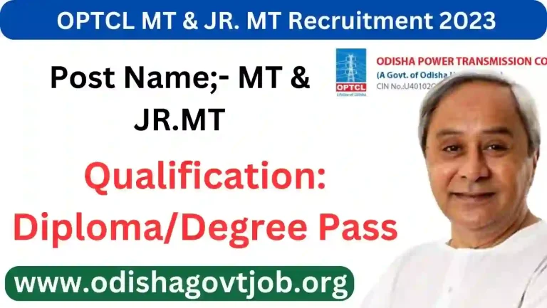 OPTCL Recruitment 2023-Apply online for MT & Jr. MT Vacancies in OPTCL, OPTCL Govt Jobs