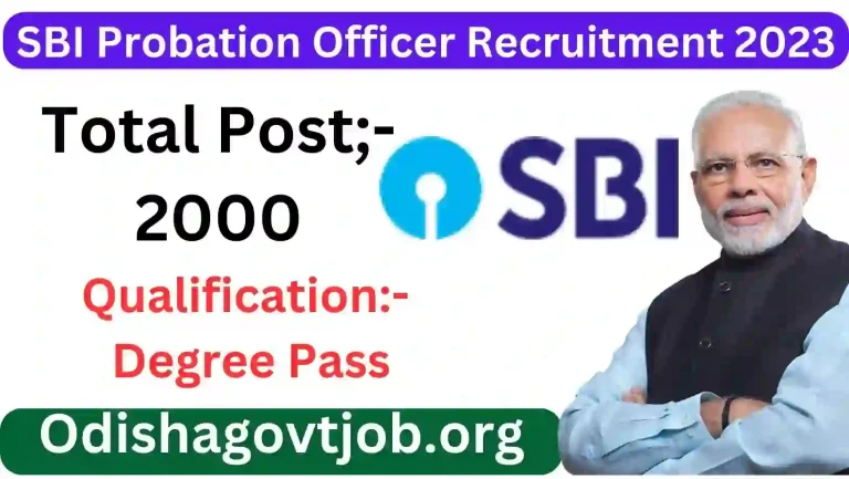 SBI Probation Officer Recruitment 2023- Apply online for 2000 Post, Odisha Govt Job alert