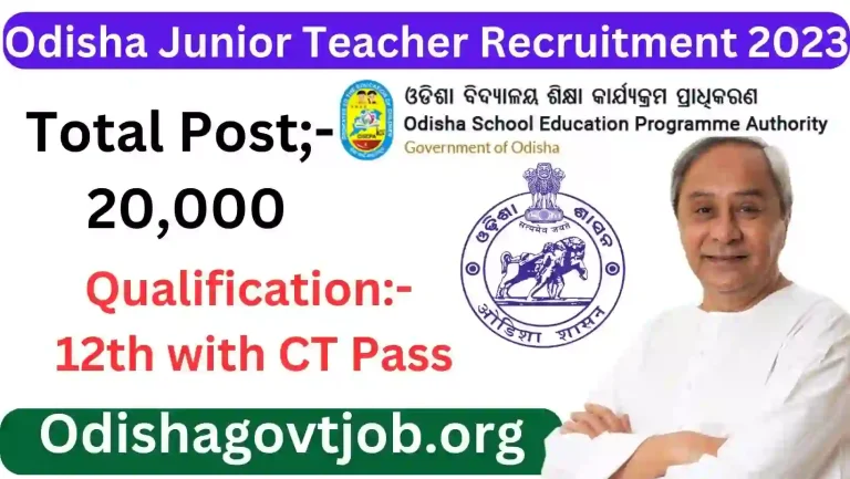 Odisha Junior Teacher Recruitment 2023, 20000 Junior Teacher Jobs in Odisha, Syllabus, Eligibility