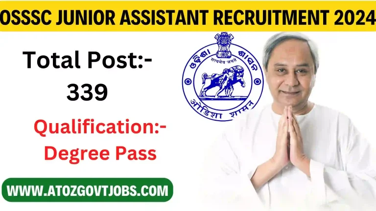 OSSSC Junior Assistant Recruitment 2024- OSSSC New Combine Recruitment, Odisha Govt Job Alert