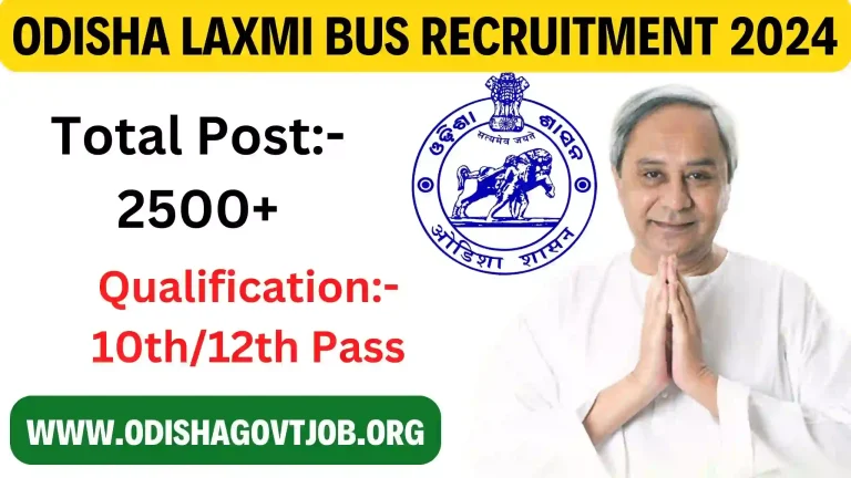 Odisha Laxmi Bus Recruitment 2024- Apply link available now for 2500+ Laxmi Bus Jobs in Odisha