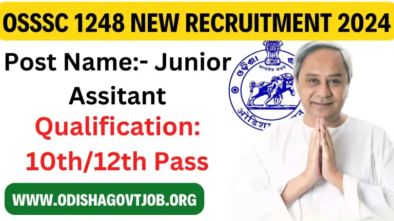 OSSSC 1248 New Recruitment 2024- Notification Out for OSSSC Junior Assistant Jobs, Apply link available