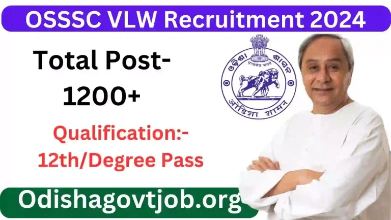 OSSSC VLW Recruitment 2024- Apply link available now for 1200+ VLW Jobs, Syllabus, Book, Previous Year Question