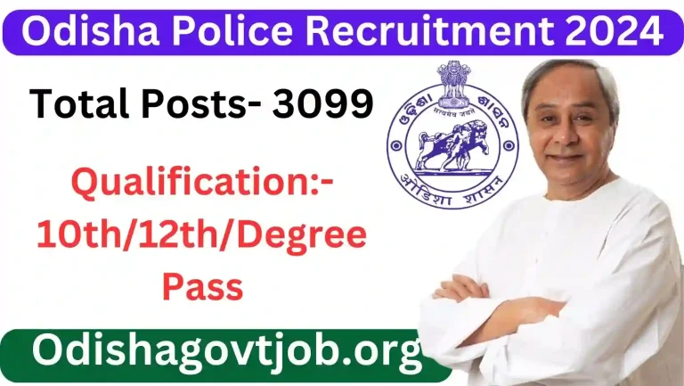 Odisha Police new Recruitment 2024- Apply online for 3099 new Police Jobs in Odisha, Odisha Police Jobs