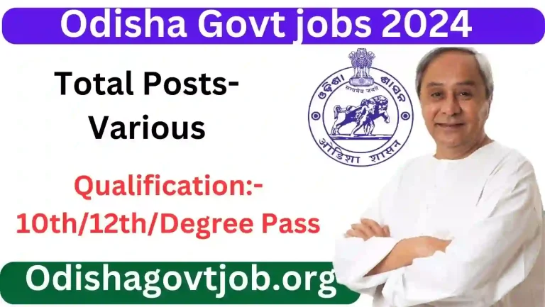 Odisha Govt Job- Odisha Govt Job.in, www Odisha govt job in, Odisha gov job in 2024