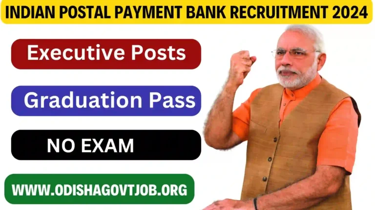 Indian Postal Payment Bank Recruitment 2024- Apply online for Executive vacancies, Odisha free job alert