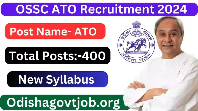 OSSC ATO Recruitment 2024- Apply link available now for 250 ATO Jobs, Odisha ATO Jobs apply link available