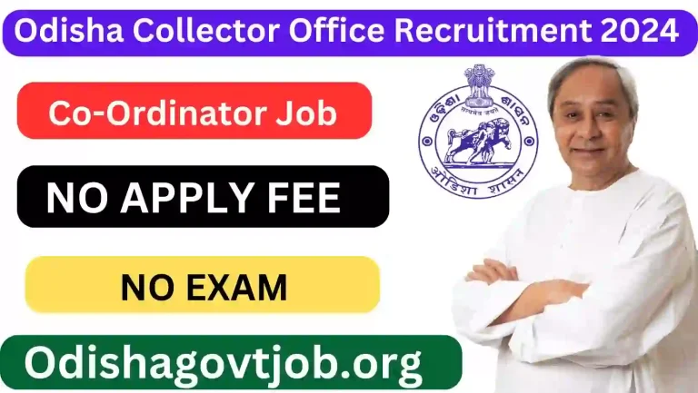 Odisha Collector Office Recruitment 2024- Apply link available now, Collector office jobs in Odisha