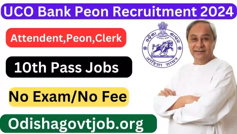 UCO Bank Peon Recruitment 2024- Apply link available for Assistant, Peon & other jobs, Odisha Bank Jobs