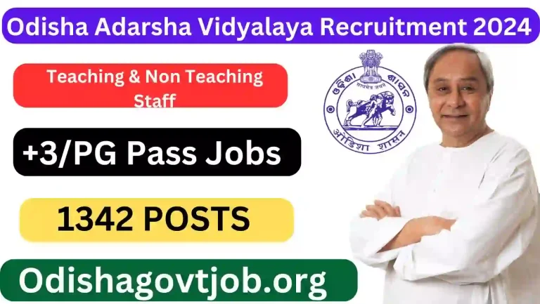 Odisha Adarsha Vidyalaya Recruitment 2024- Apply link available for 1342 Teaching & Non- Teaching Staff Job