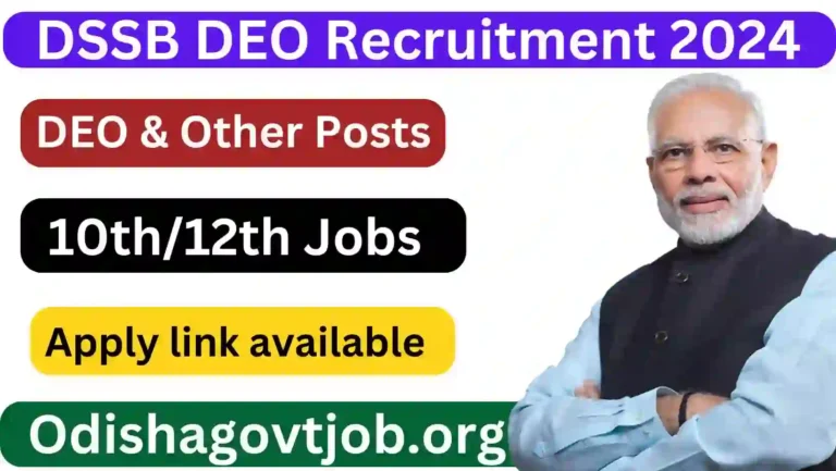 DSSSB DEO Recruitment 2024- Apply link available for various DEO & Other Jobs, Odisha Free Job alert