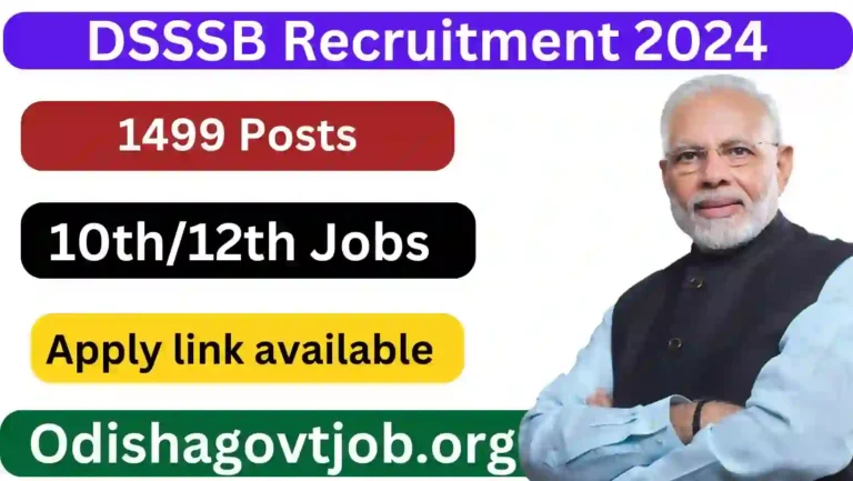 DSSSB Recruitment 2024- Apply online for 1499 various vacancies, 10th Pass Jobs free job alert