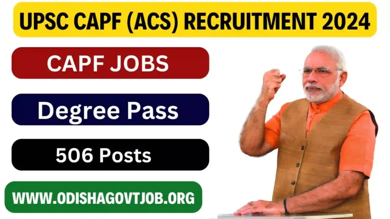 UPSC CAPF (ACs) Recruitment 2024- Apply online for 506 Posts, Free Job alert