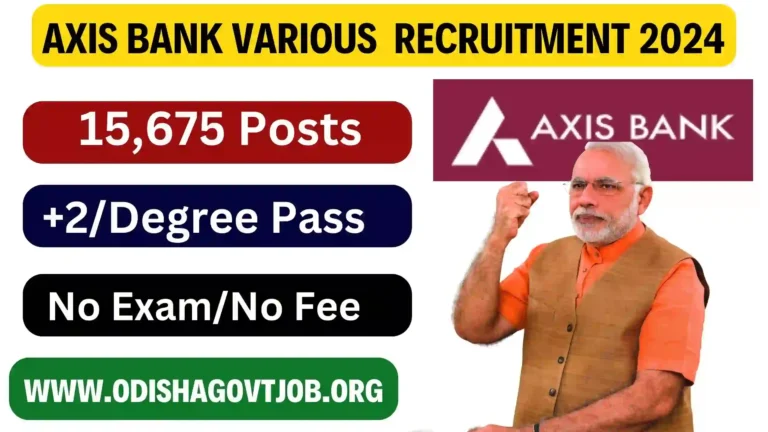 Axis Bank Recruitment 2024- Apply link available now 15675 Axis Bank Jobs, Axis Bank Job Free Job alert