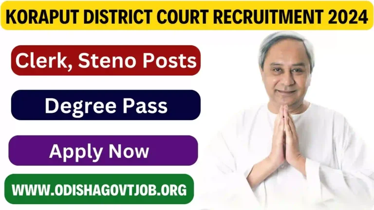 Koraput District Court Recruitment 2024- Apply link available for various Clerk & Steno Jobs