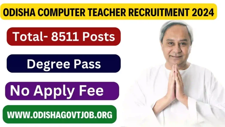 Odisha Computer Teacher Recruitment 2024 Apply link available now, 8511 Computer Assistant Jobs in Odisha