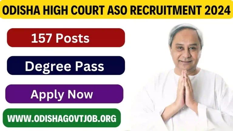 Odisha High Court ASO Recruitment 2024- Apply online for 157 ASO Jobs in Odisha, High Court ASO Jobs