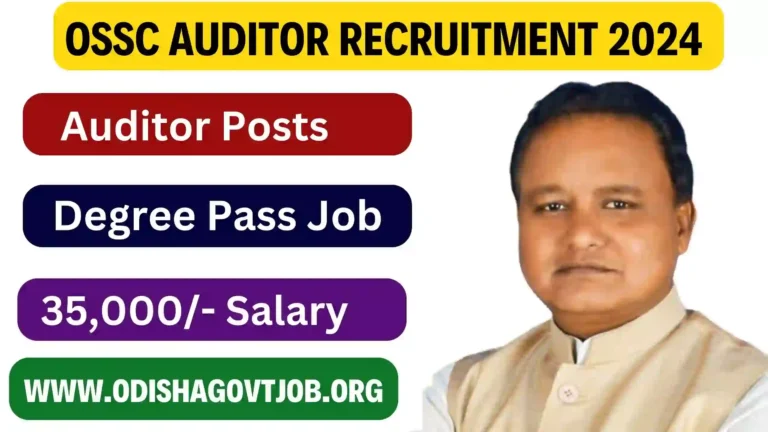 OSSC Auditor Recruitment 2024- Apply link available now for 64 Auditor Jobs, Odisha Govt Jobs