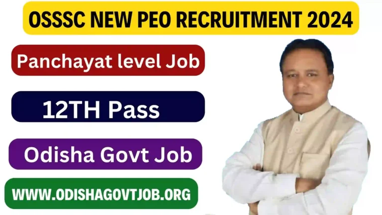 OSSSC New PEO Recruitment 2024- New PEO Jobs in Odisha, Apply link available now