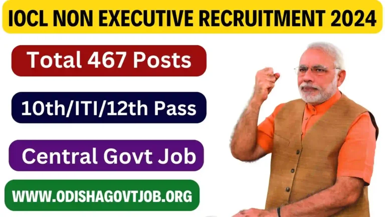 IOCL Recruitment 2024- Apply online for 467 Non Executive vacancies, IOCL New Govt Jobs