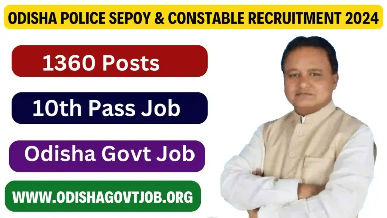 Odisha Police Sepoy & Constable Recruitment 2024- 1360 Posts Apply link Available Now, Odisha Govt Jobs