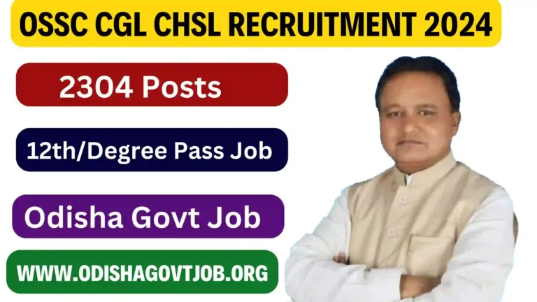 OSSC CGL CHSL Recruitment 2024- Apply link available now for 2304 New Job vacancies